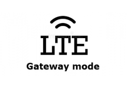 New: LTE Gateway mode