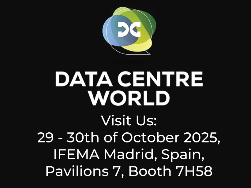 Visit Us at Data Centre World exhibition in Madrid
